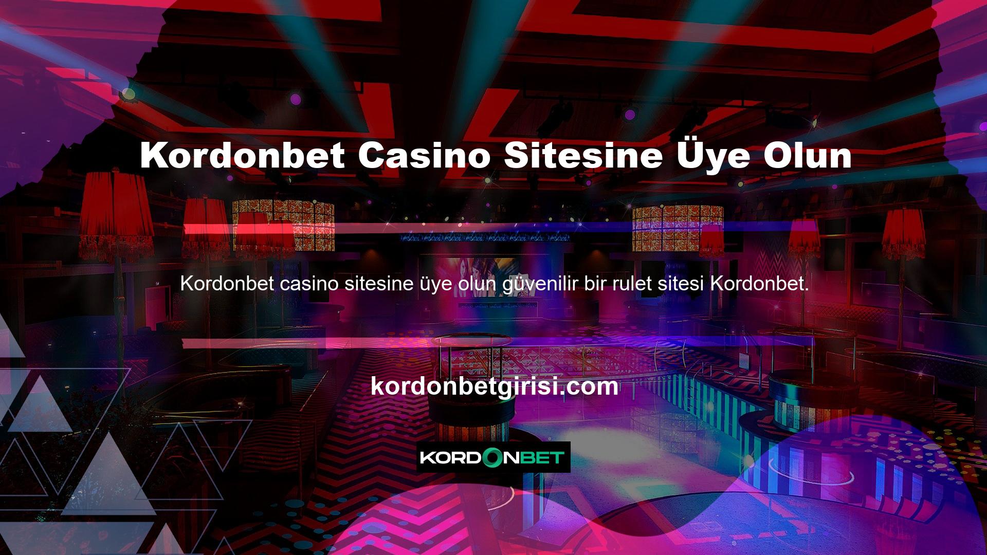 Çevrimiçi spor bahisçilerinin sevdiği ve güvendiği şirketlerden biri olan Kordonbet Rulet Casino Sitesi'ne üye olun